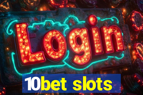 10bet slots